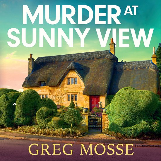 A Maisie Cooper Mystery- Murder at Sunny View - cover