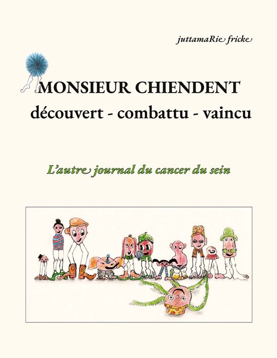 Monsieur Chiendent - détecté, combattu, vaincu - - cover