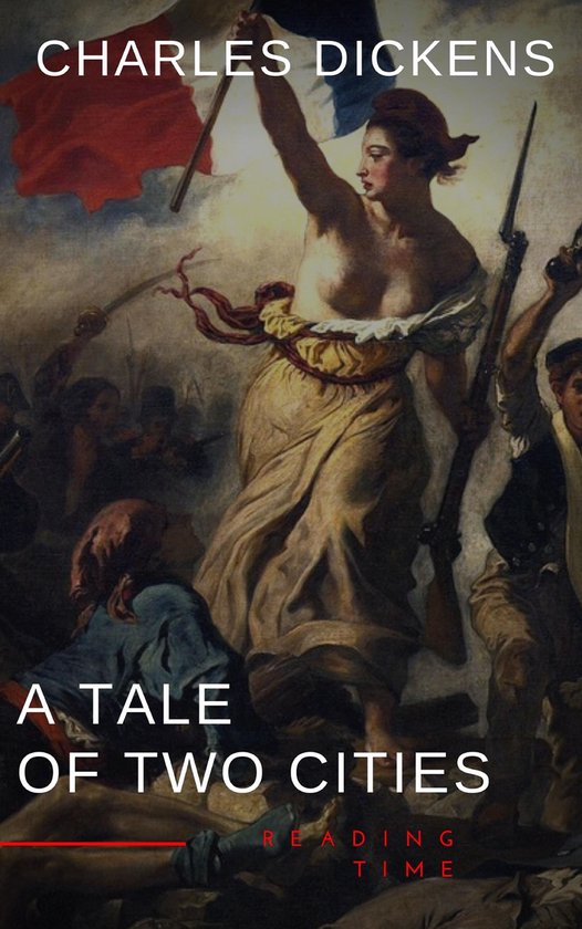 A Tale of Two Cities by Charles Dickens - A Gripping Novel o ... - cover