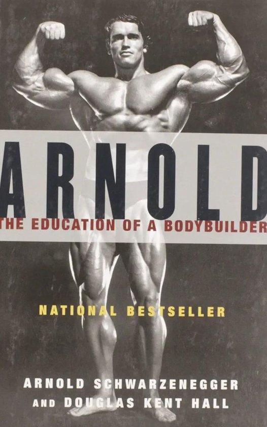 Arnold: The Eduction Of A Bodybuilder - cover