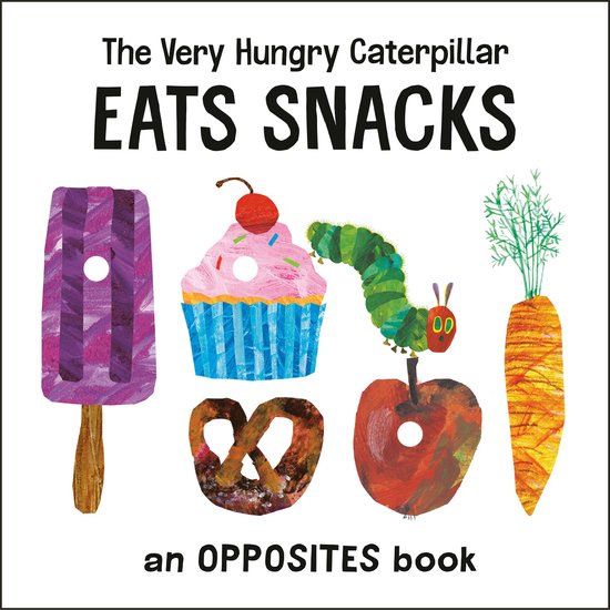 The Very Hungry Caterpillar Eats Snacks - cover