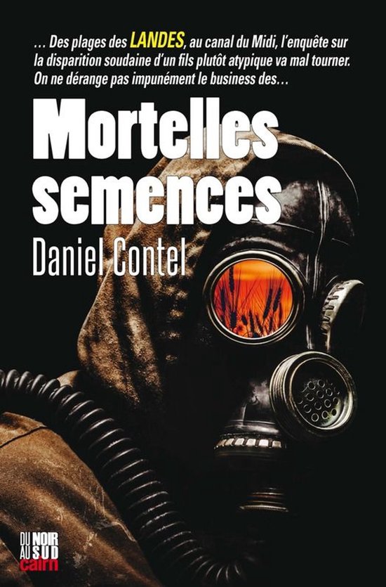 Du noir au Sud - Mortelles semences