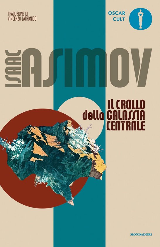 Boekcover 'Il crollo della Galassia centrale' van Isaac Asimov, met een abstracte afbeelding van een berglandschap in groen en goud op een rode cirkel.