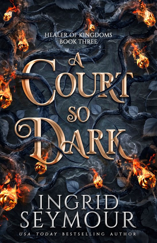 Healer of Kingdoms 3 - A Court So Dark - cover