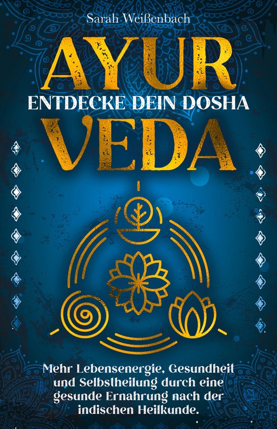 Ayurveda – entdecke dein Dosha - cover