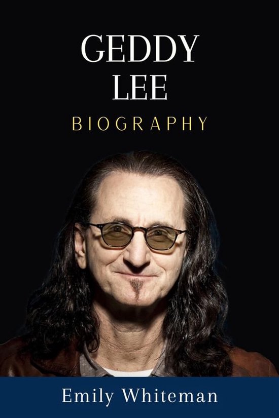 Geddy Lee Biography - cover