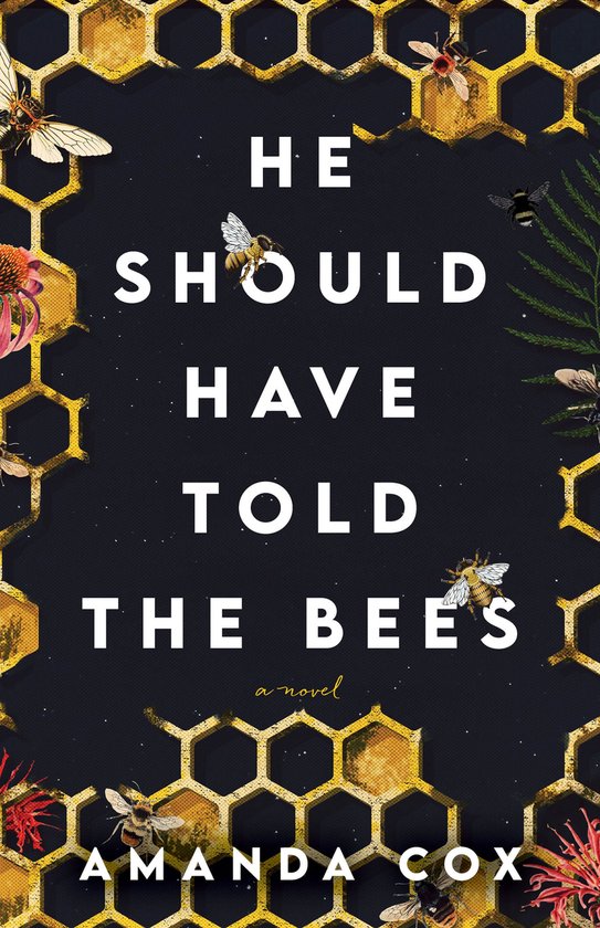 He Should Have Told the Bees - cover