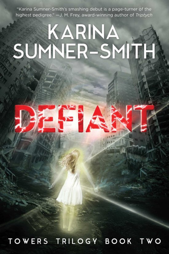 Towers Trilogy 2 - Defiant - cover