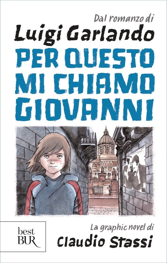 Per questo mi chiamo Giovanni. La graphic novel - cover