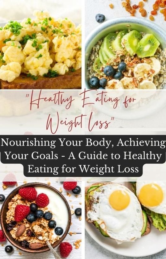 Healthy Eating for Weight Loss