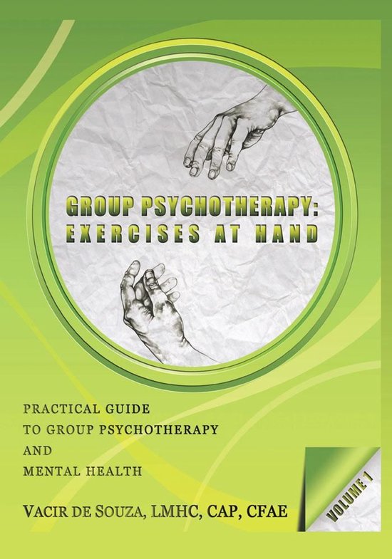 Group Psychotherapy: Exercises at Hand—Volume 1 - cover