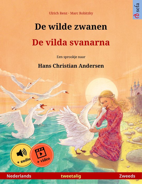 De wilde zwanen – De vilda svanarna (Nederlands – Zweeds ... - cover
