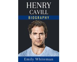 Henry Cavill Biography