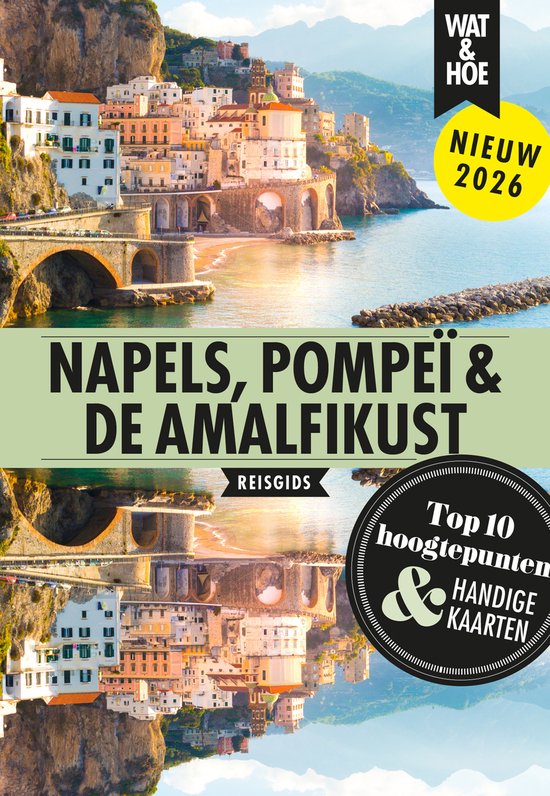 Wat & Hoe Stedentrip - Napels, Pompeï en de Amalfikust - cover