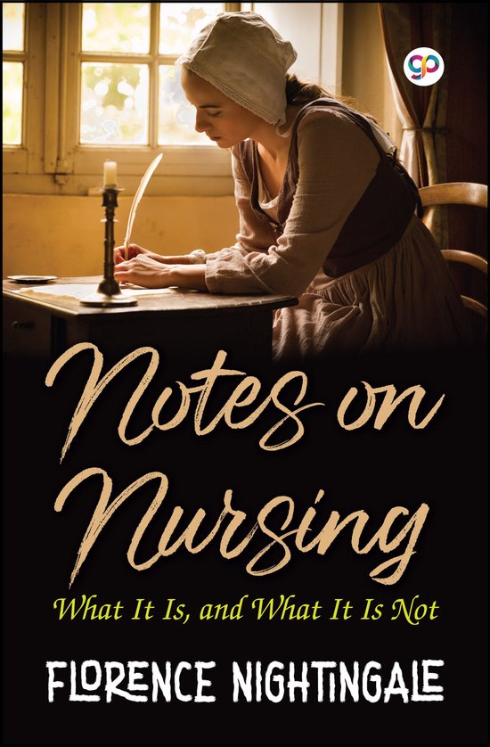 Notes on Nursing: What it is, and What it is Not - cover