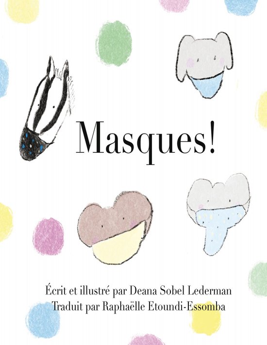Rainbows, Masks, and Ice Cream 3 - Masques! - cover