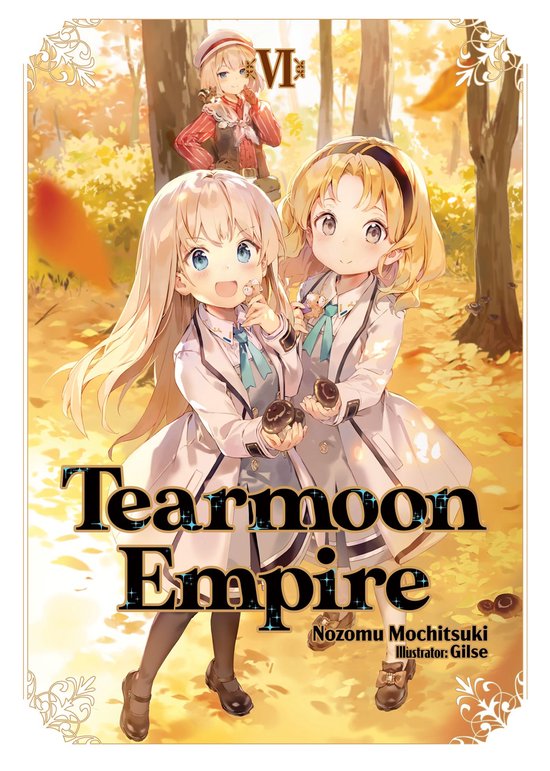 Tearmoon Empire 6 - Tearmoon Empire: Volume 6