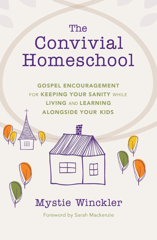 The Convivial Homeschool - cover