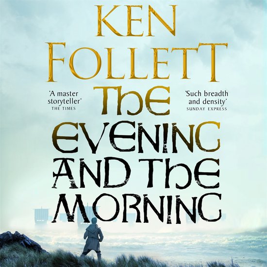 The Kingsbridge Novels4-The Evening and the Morning - cover