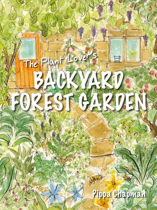 The Plant Lover's Backyard Forest Garden - cover
