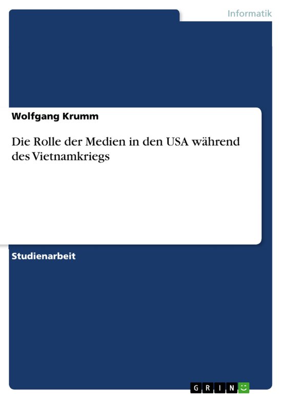Die Rolle der Medien in den USA während des Vietnamkriegs - cover