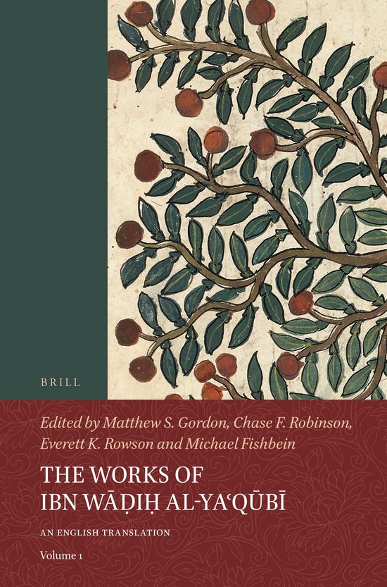 The Works of Ibn Wāḍiḥ al-Yaʿqūbī (Volume 1) - cover