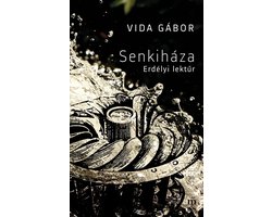 Senkiháza - Erdélyi lektűr