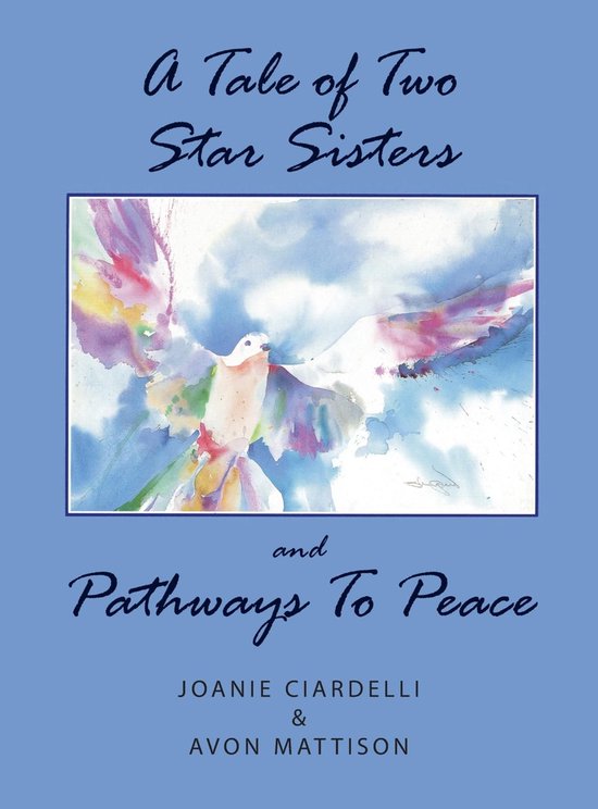 A Tale of Two Star Sisters and Pathways To Peace - cover