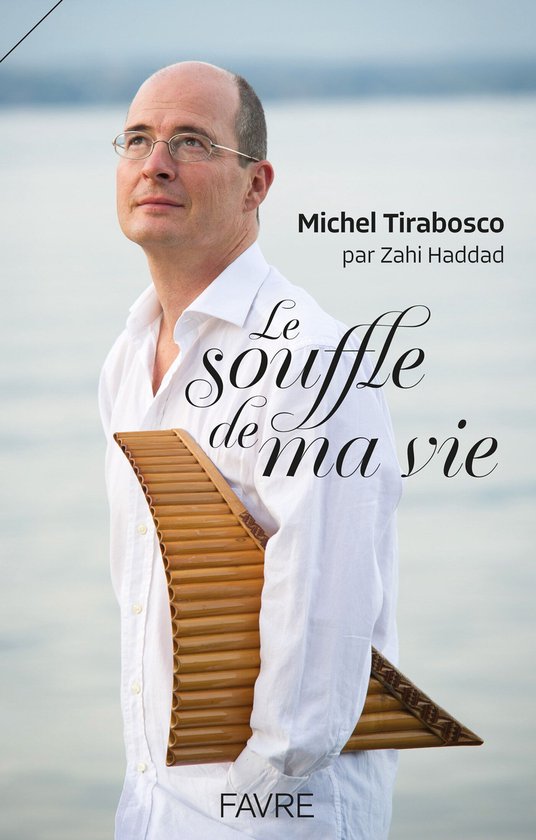 Biographie - Le souffle de ma vie - Biographie du musicien M ... - cover