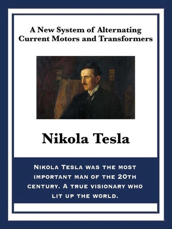 A New System of Alternating Current Motors and Transformers - cover