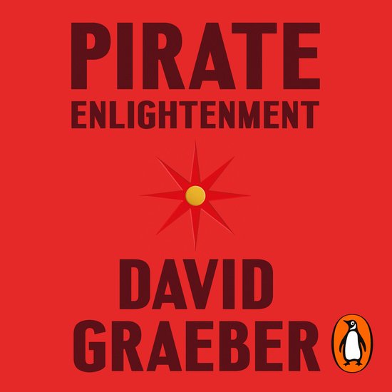 Pirate Enlightenment, or the Real Libertalia - cover
