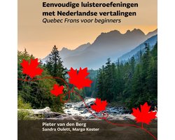 Eenvoudige luisteroefeningen met Nederlandse vertalingen