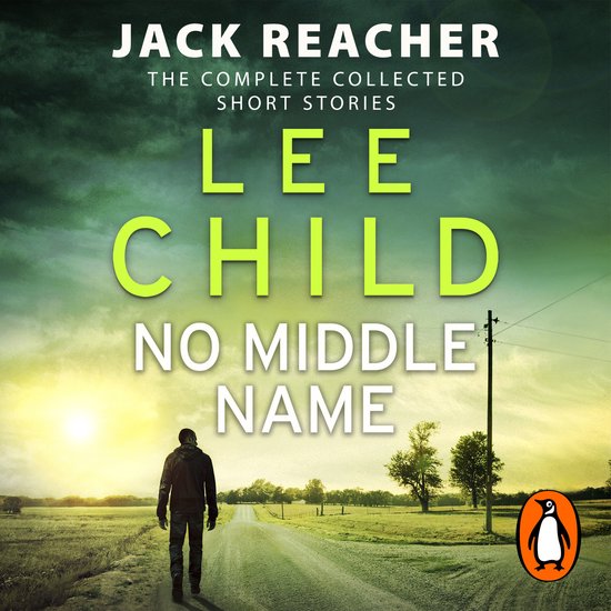 Jack Reacher Short Stories7- No Middle Name - cover