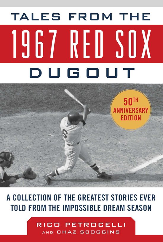 Tales from the Team - Tales from the 1967 Red Sox - cover