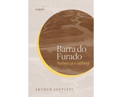 Barra do Furado: natureza e cultura