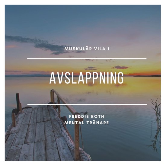 Muskulär vila 1 avslappning - cover