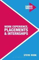 Career Skills - Work Experience, Placements and Internships