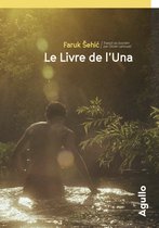 Agullo fiction - Le Livre de l'Una