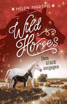Wild Horses 3 - Wild Horses − Dem Glück entgegen