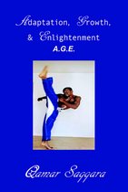 Age: Adaptation Growth Enlightenment