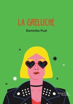 La greluche