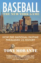 Baseball: The New York Game