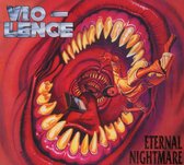 Vio-Lence - Eternal Nightmare (2 CD)