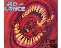 Vio-Lence - Eternal Nightmare (2 CD)