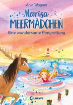 Marisa Meermädchen 4 - Marisa Meermädchen (Band 4) - Eine wundersame Ponyrettung