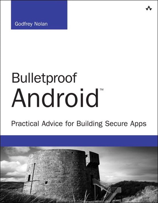 Developer's Library - Bulletproof Android