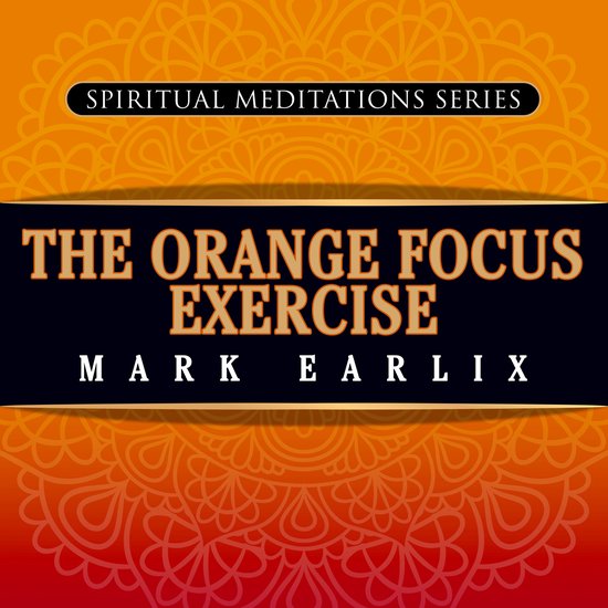 The Orange Focus Exercise - cover