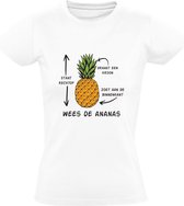 Wees de Ananas Dames T-shirt - gezond - fruit - hawai - kroon - rechtop - grappig - vegetarier - vegetarisch - shirt