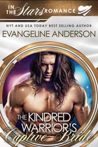 Kindred Tales 23 - The Kindred Warrior's Captive Bride...Book 23 in the Kindred Tales Series