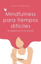 Autoconocimiento - Mindfulness para tiempos difíciles